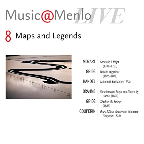 Music at Menlo: Maps and Legends - Disc 8